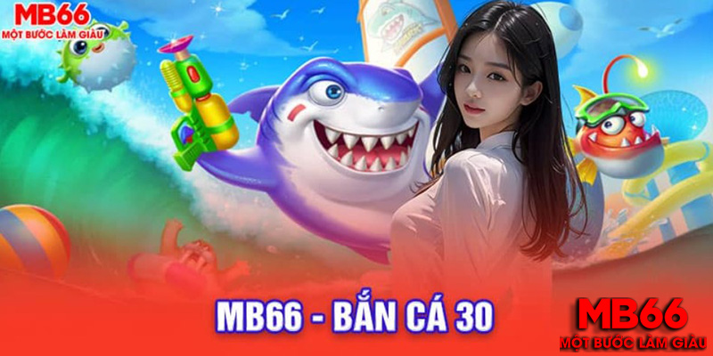 Bắn Cá MB66 - Khám Phá Đại Dương Hấp Dẫn